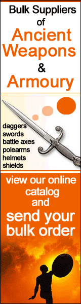 Bulk Suppliers of Ancient Weapons & Armoury